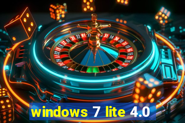 windows 7 lite 4.0